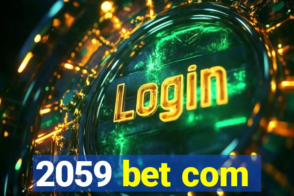 2059 bet com